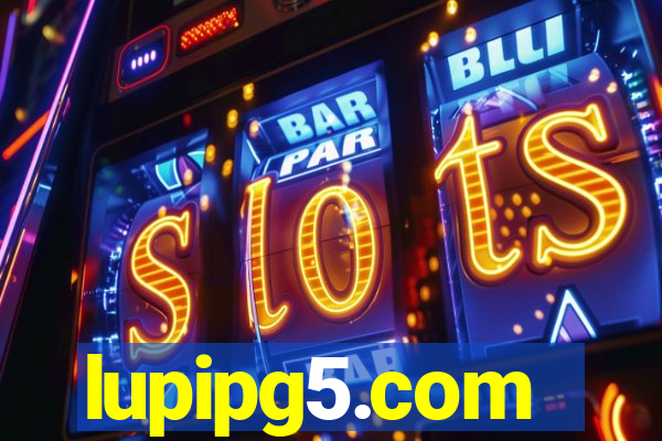 lupipg5.com