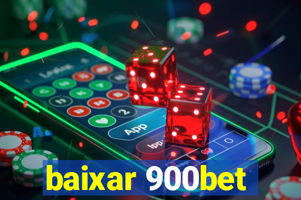 baixar 900bet