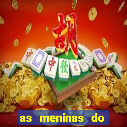 as meninas do câmera privé