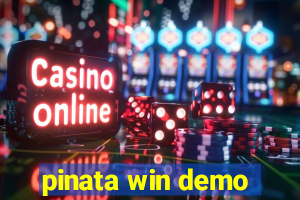 pinata win demo