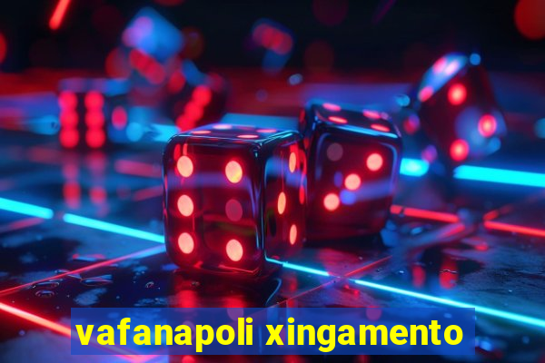 vafanapoli xingamento