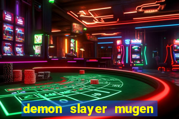 demon slayer mugen apk download