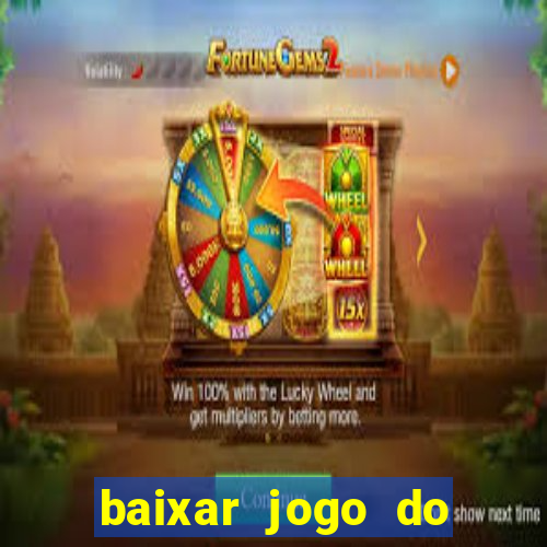 baixar jogo do tigrinho oficial
