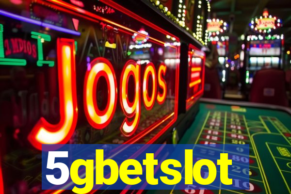 5gbetslot