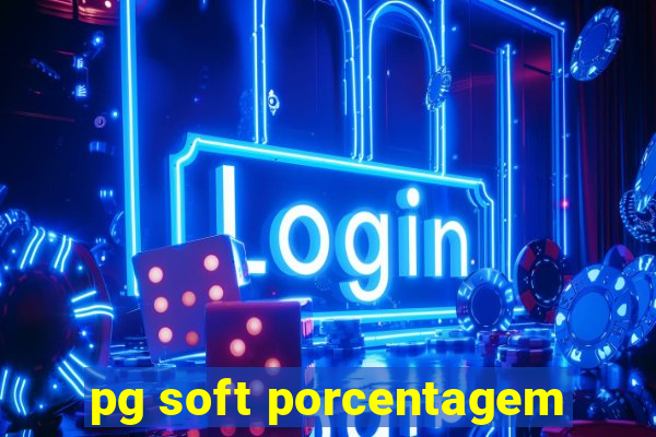 pg soft porcentagem