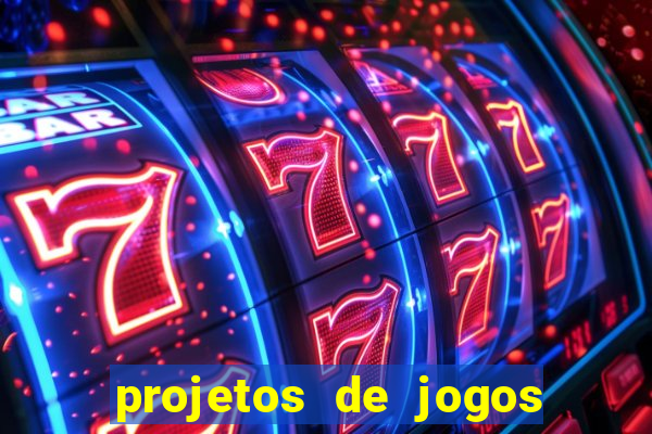 projetos de jogos internos escolares