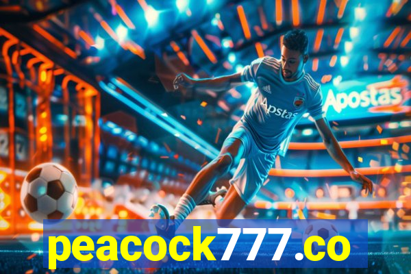 peacock777.co