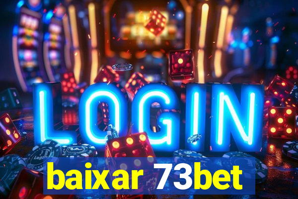 baixar 73bet