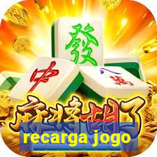 recarga jogo