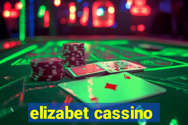 elizabet cassino