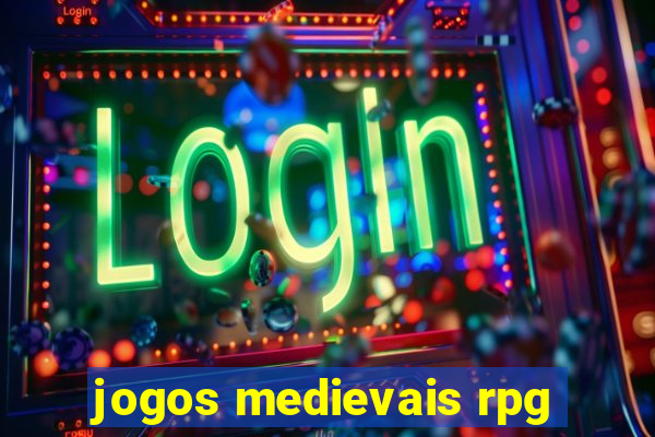 jogos medievais rpg