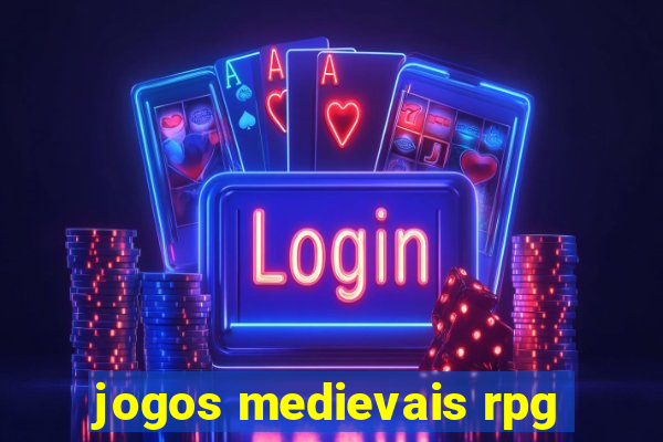 jogos medievais rpg