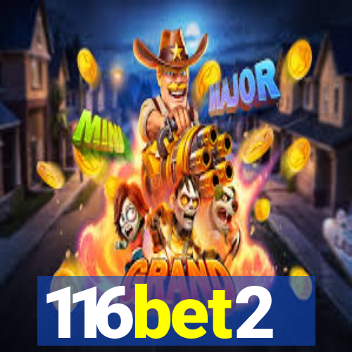 116bet2