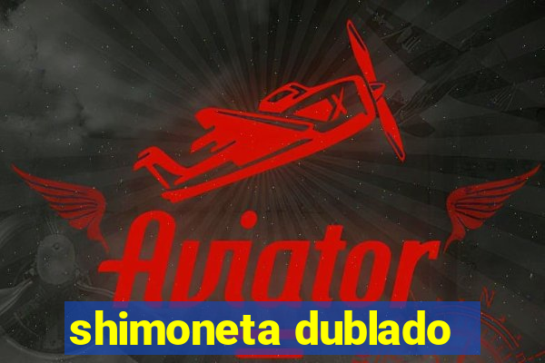 shimoneta dublado