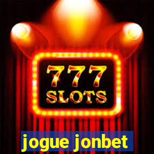 jogue jonbet