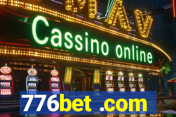 776bet .com