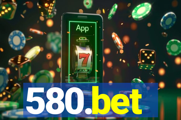 580.bet