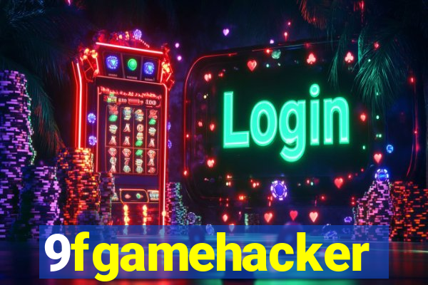 9fgamehacker