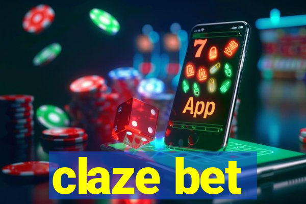 claze bet