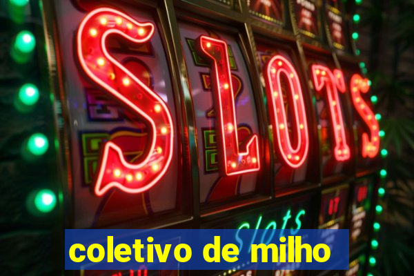 coletivo de milho