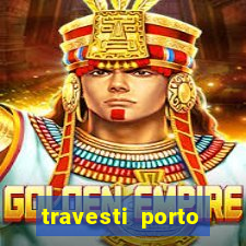 travesti porto alegre programa