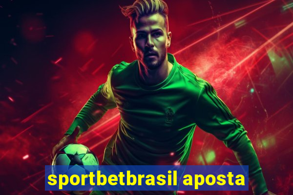 sportbetbrasil aposta