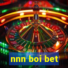 nnn boi bet