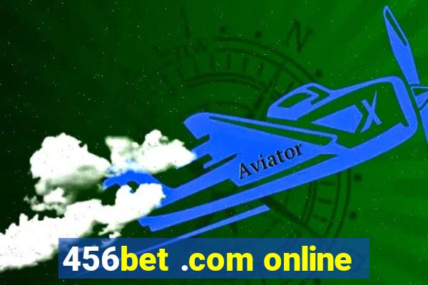 456bet .com online