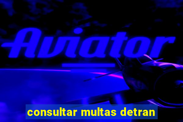 consultar multas detran