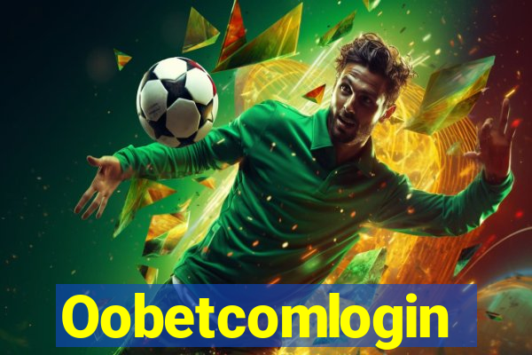 Oobetcomlogin