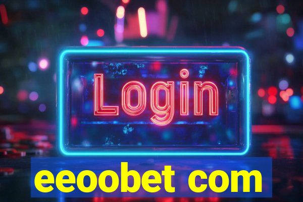 eeoobet com