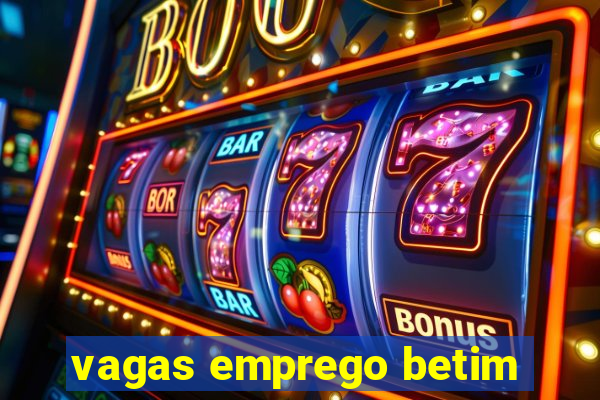 vagas emprego betim