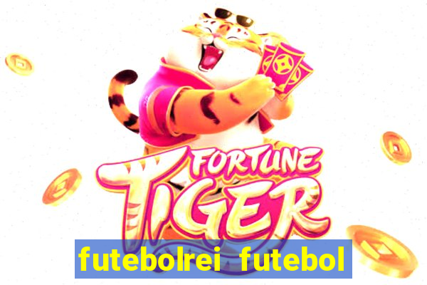 futebolrei futebol ao vivo