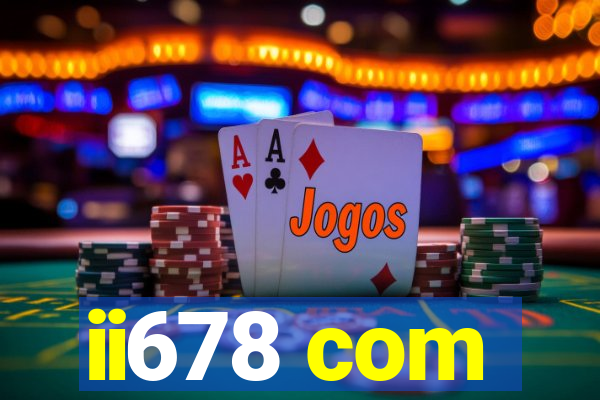 ii678 com