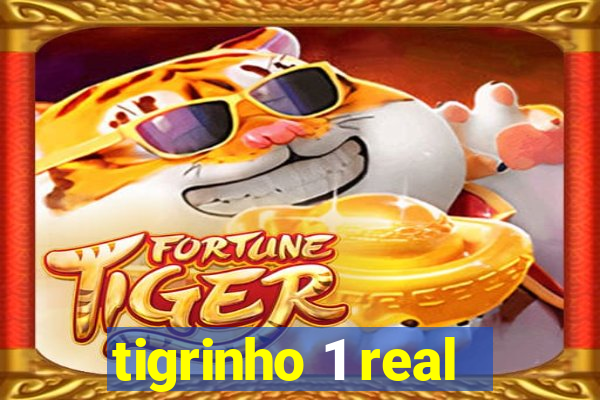 tigrinho 1 real