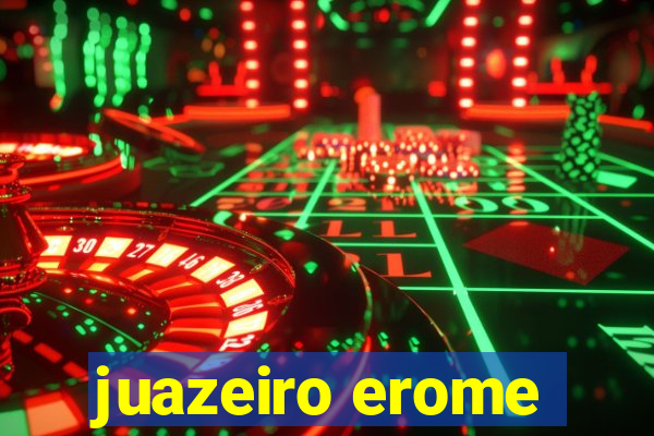 juazeiro erome
