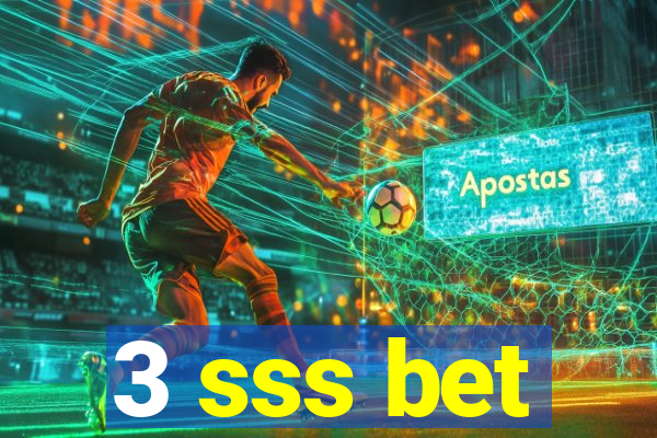 3 sss bet