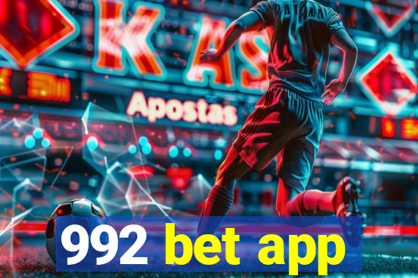 992 bet app