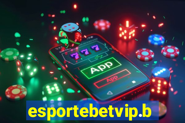 esportebetvip.bet