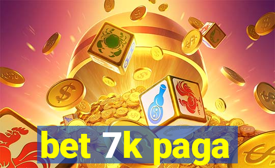 bet 7k paga