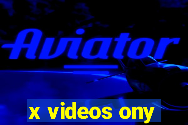 x videos ony