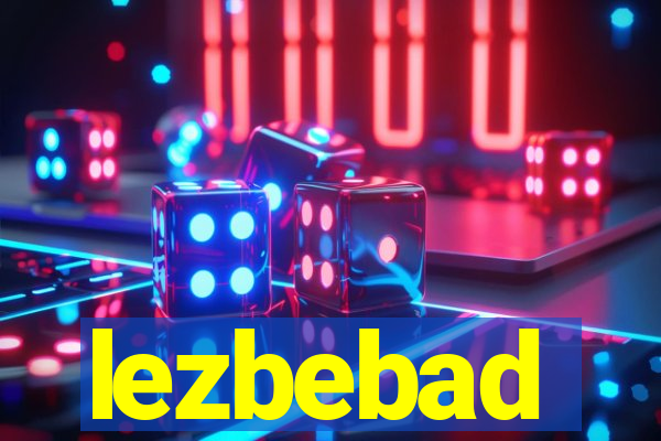 lezbebad