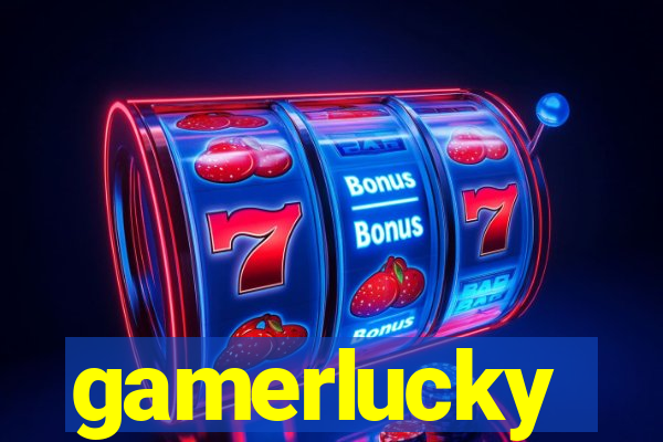 gamerlucky