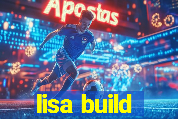 lisa build