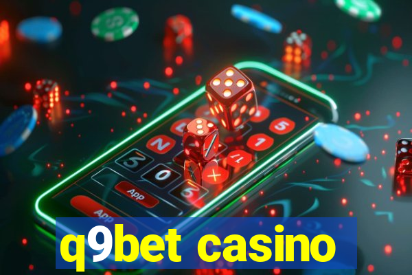 q9bet casino