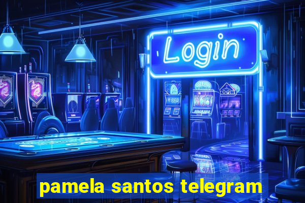 pamela santos telegram