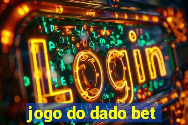 jogo do dado bet