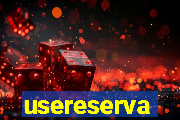 usereserva