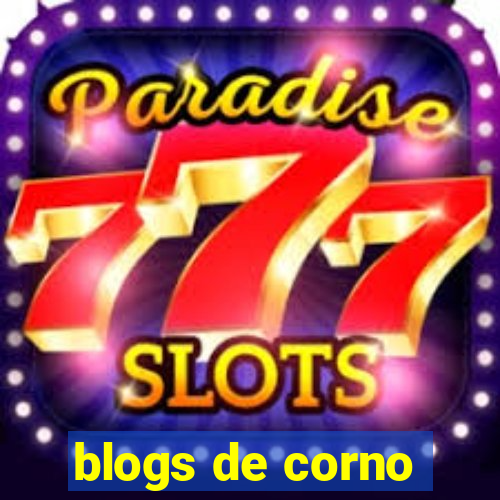 blogs de corno