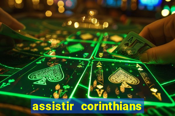 assistir corinthians x palmeiras ao vivo futemax